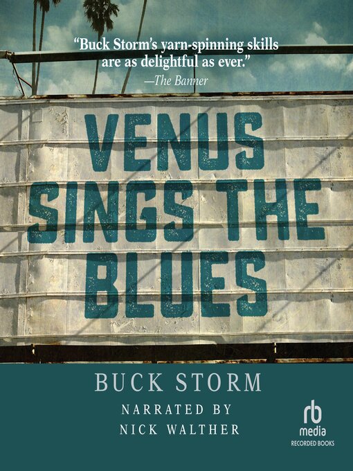 Title details for Venus Sings the Blues by Buck Storm - Available